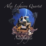 Alex Lefaivre Quartet - Sly