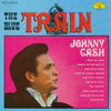 The Blue Train (feat. The Tennessee Two) - Johnny Cash