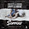 Sorrow (feat. Siimpo & Marie) - Umusepela Crown lyrics