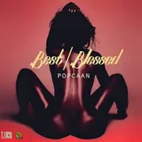 Best / Blessed — Popcaan