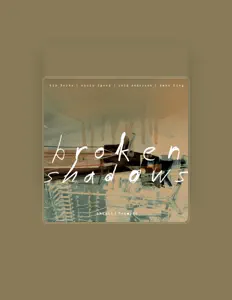 Listen to Broken Shadows, watch music videos, read bio, see tour dates & more!