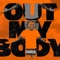 Out My Body - Breadwinna Gdawg lyrics