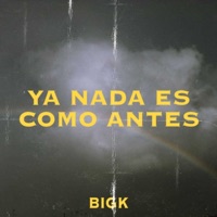YA NADA ES COMO ANTES - Single - Bigk