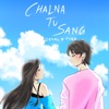 Chalna Tu Sang - Single