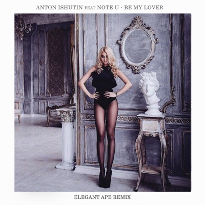 Be My Lover (Elegant Ape Remix) artwork