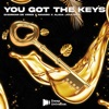 You Got the Keys - Single