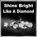 Shine Bright Like a Diamond