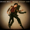 Ready Steady Go! - Drake Bell