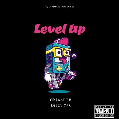 Level Up (feat. Bizzy 730) - Single