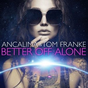 Better Off Alone - Single