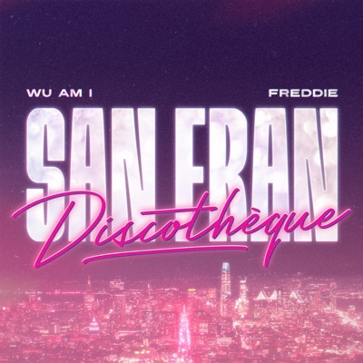San Frandiscothèque - Single