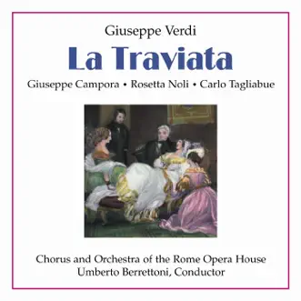 La Traviata: Pura siccome un´angelo by Rosetta Noli, Carlo Tagliabue, Umberto Berrettoni & Orchestra Of The Rome Opera House song reviws