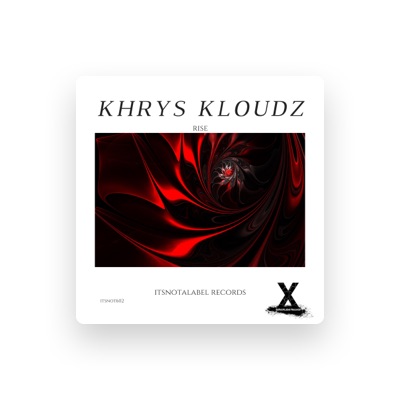 Listen to Khrys Kloudz, watch music videos, read bio, see tour dates & more!