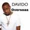 Overseas - Davido lyrics