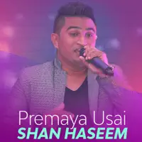 Premaya Usai — Shan