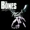 The Bones - Smile of the Cobra