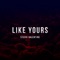 Like Yours artwork