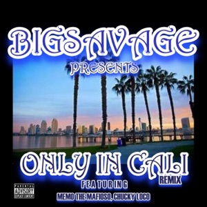 Only in California (feat. MemoTheMafioso)