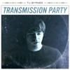 Transmission Party