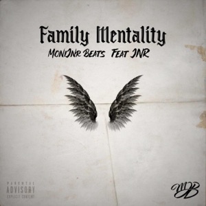 Family Mentality (feat. JNR)