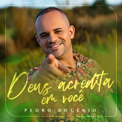 Deus Acredita em Você - Single