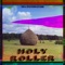 Holy Roller - Thao & The Get Down Stay Down lyrics