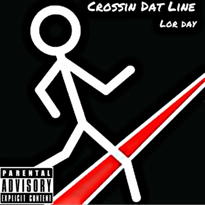 Crossin' Dat Line - Single