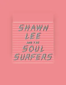 Dengarkan Shawn Lee & The Soul Surfers, tonton video musik, baca bio, lihat tanggal tur & lainnya!