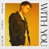 Tyler Shaw: With You