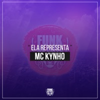 Ela Representa - Single - MC Kynho