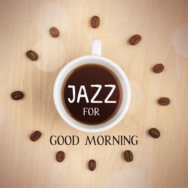 Jazz for Good Morning