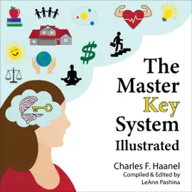 The Master Key System: Illustrated (Unabridged)