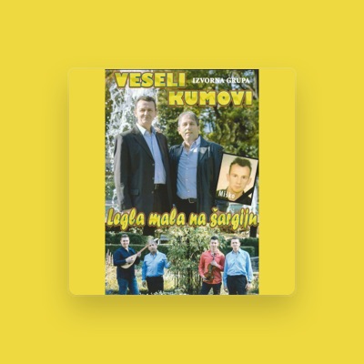 Listen to Veseli Kumovi, watch music videos, read bio, see tour dates & more!