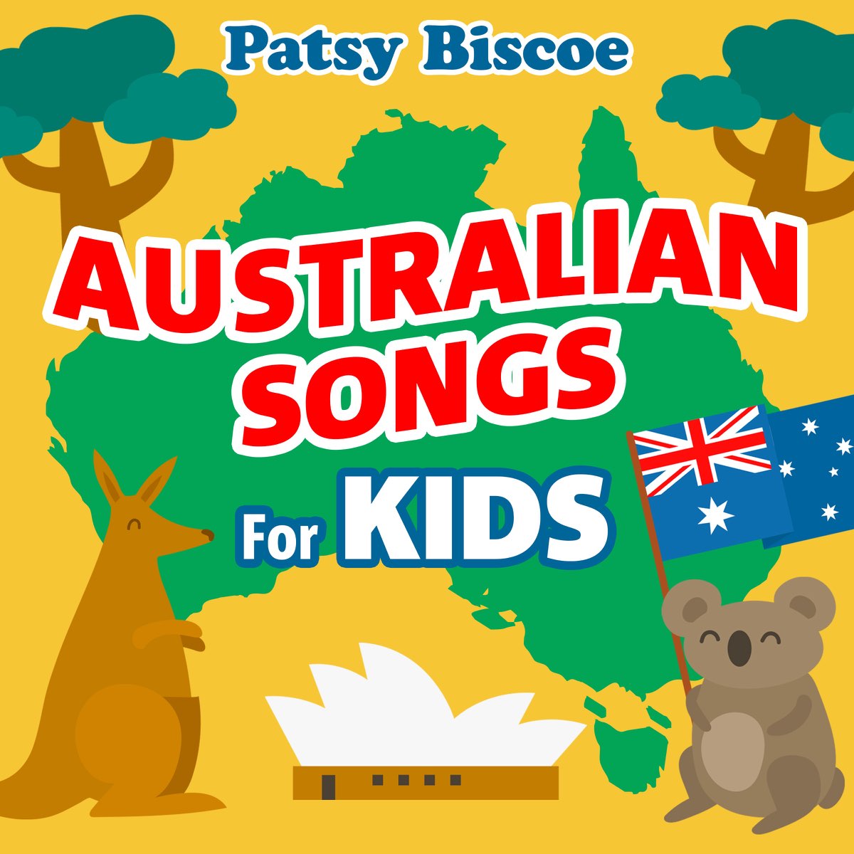 Australian Songs for Kids - Album by Patsy Biscoe - Apple Music
