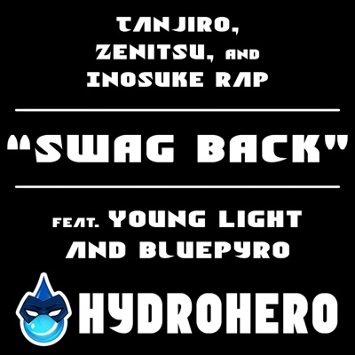 Swag Back (feat. Young Light & BluePyro) - Single