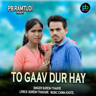 Tu Gaav Dur Hai - Single