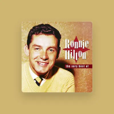 Listen to Ronnie Hilton, watch music videos, read bio, see tour dates & more!
