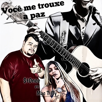 Você Me Trouxe a Paz (Acústico) [feat. Mac Tiffy] - Single