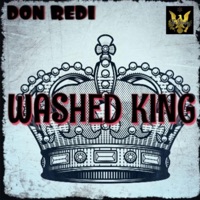 Washed King - Single - Don Redi