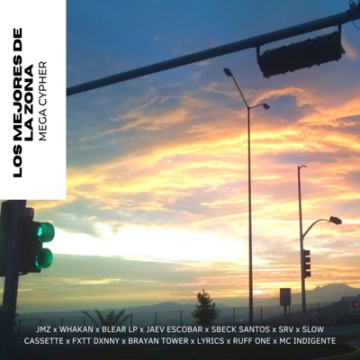 Los Mejores de la Zona (Mega Cypher) - Single