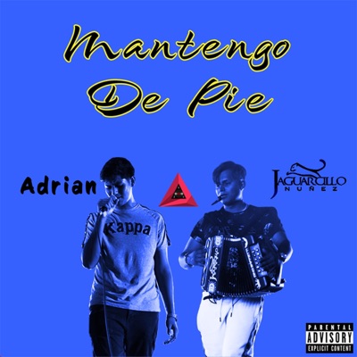 Mantengo de pie (feat. Adrian) - Single
