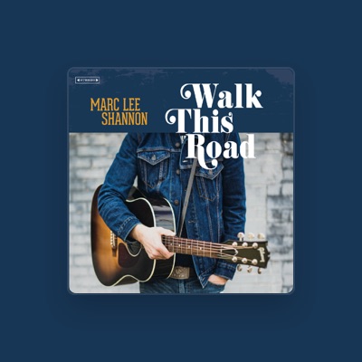 Listen to Marc Lee Shannon, watch music videos, read bio, see tour dates & more!