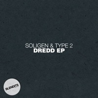 Dredd - EP - Soligen & Type 2