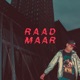 Raad Maar Single