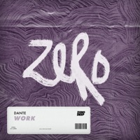 Work - Single - Dante