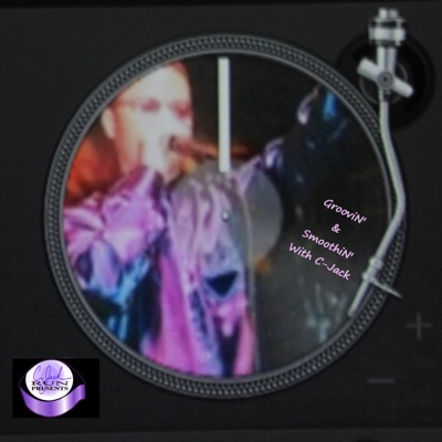 GRooviN'&SMoothiN'WithC-Jack