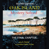 Oak Island Mystery: Solved: The Final Chapter (Unabridged) - Joy A. Steele & Gordon Fader