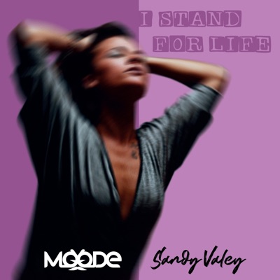 I Stand For Life (feat. Sandy Valey) - Single
