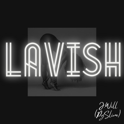 Lavish - Single