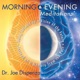 MORNING & EVENING MEDITATIONS cover art